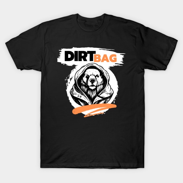 Dirt Bag Dog T-Shirt by Benny Merch Pearl